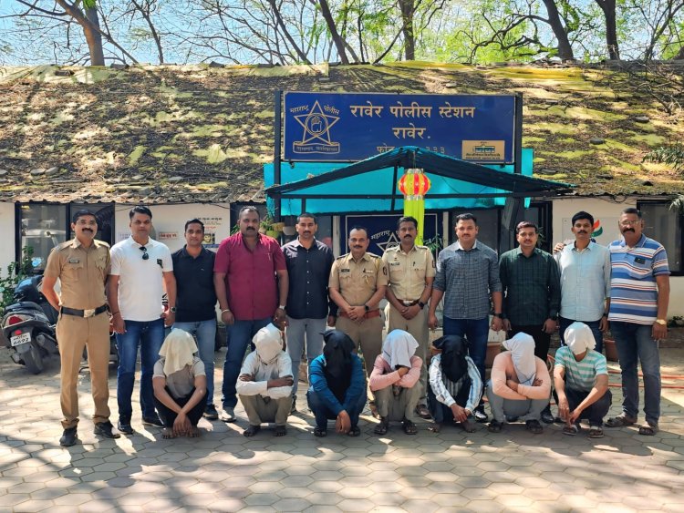 बऱ्हाणपूरच्या व्यापाऱ्याला लुटणारी टोळी  जेरबंद : 7 जणांना अटक
